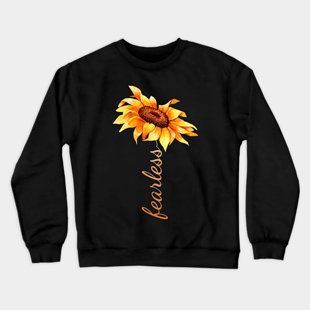 Sunflower Fearless Crewneck Sweatshirt by WilliamHoraceBatezell